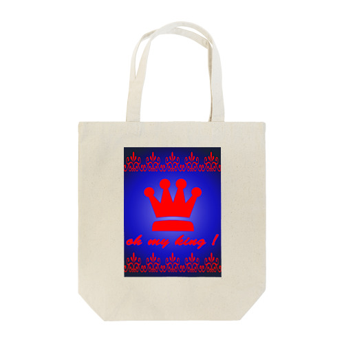 oh my king ! Tote Bag