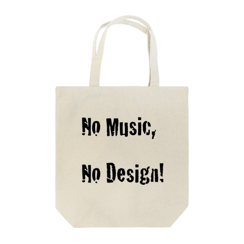 No Music, No Design! トートバッグ