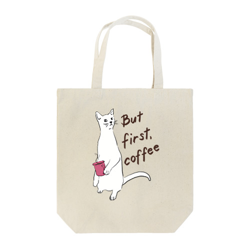 But first, coffee - cat standing up with coffee Tote Bag