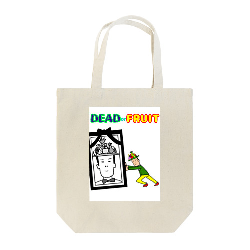 DEAD or FRUIT Tote Bag