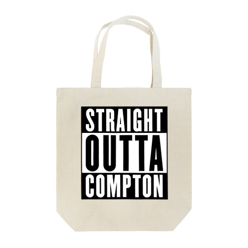 STRAIGHT OUTTA COMPTON- ストレイト・アウタ・コンプトン- Tote Bag