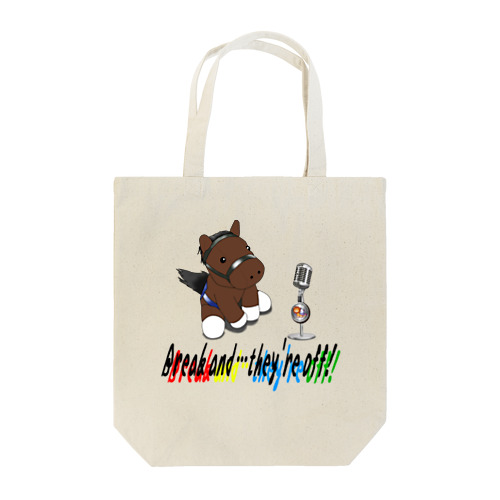 Break and…they're off!（鹿毛） Tote Bag