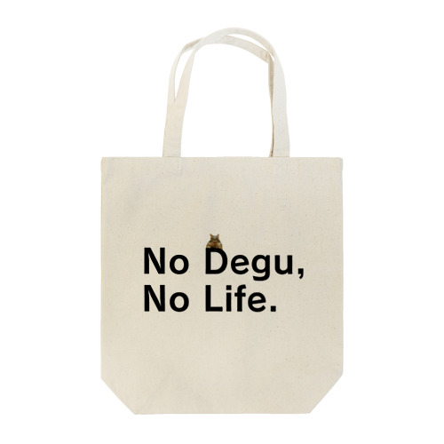 【初代】No Degu,No Life. トートバッグ