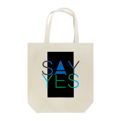 Say Yes! Tote Bag