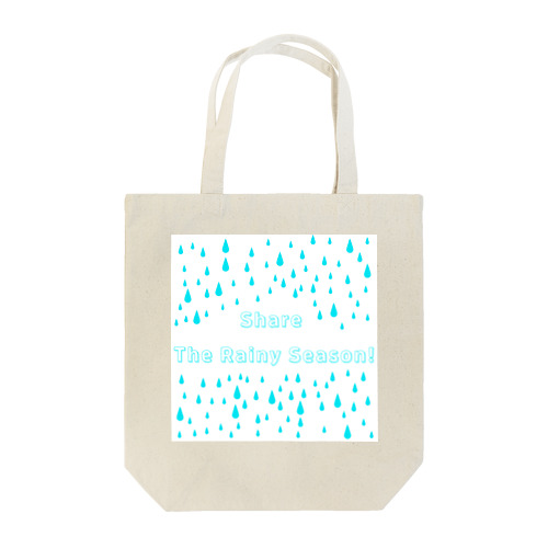 Share The Rainy Season! Tote Bag