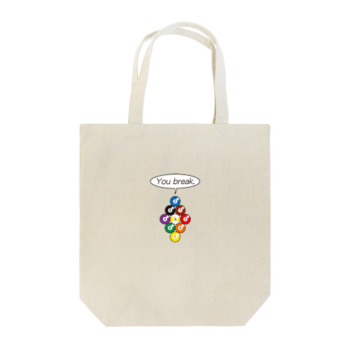 ビリヤード You break. Tote Bag