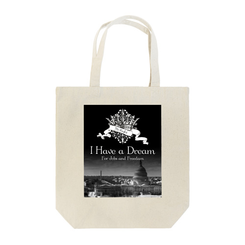 人気のモノトーンファッション 「I Have a Dream」 Tote Bag