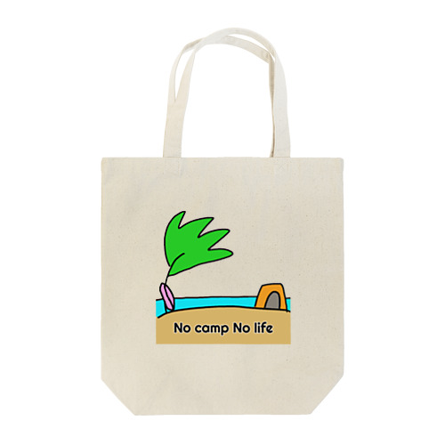 No camp No life Tote Bag