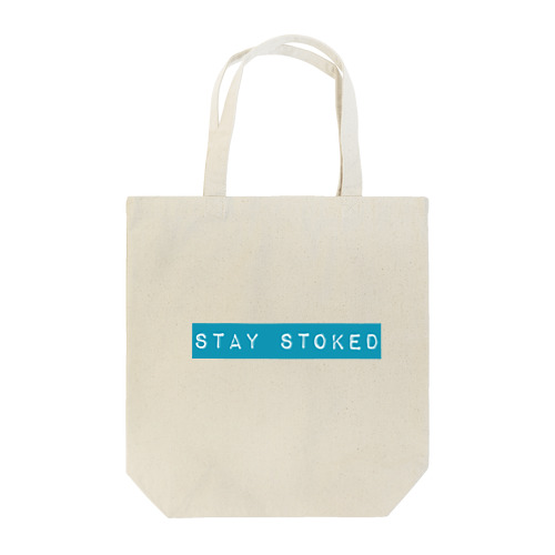 stay stoked トートバッグ