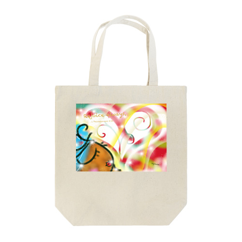 Rejoice  every time!! Tote Bag