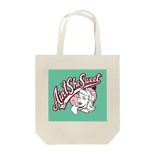 Ain't She Sweet トートバック Tote Bag