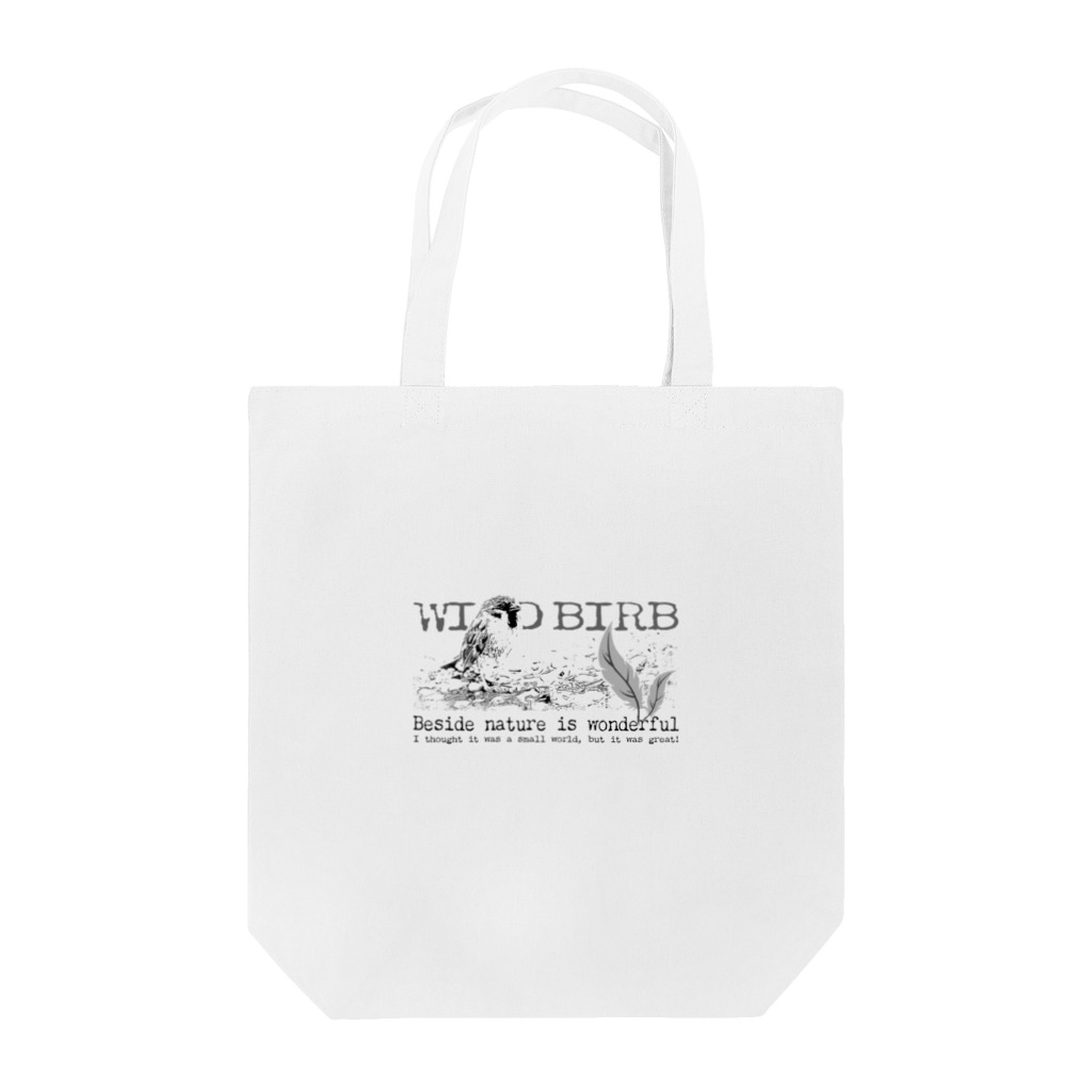 “すずめのおみせ” SUZURI店のWILD BIRB Tote Bag