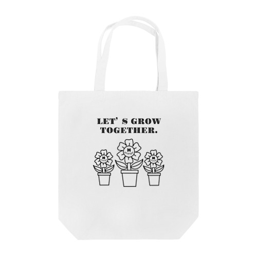 Let’s grow together  トートバッグ