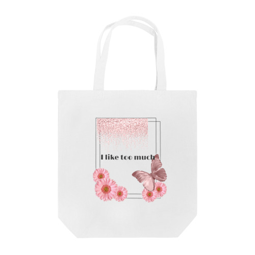 I like too much（PINK） Tote Bag