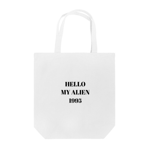 Hello my alien ♡ Tote Bag
