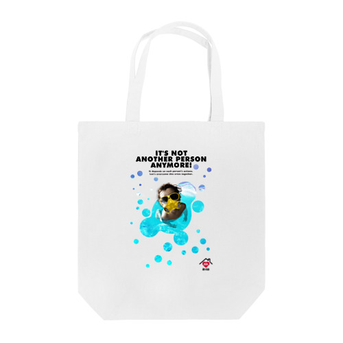 IT'S NOT ANOTHER PERSON ANYMORE! Tote Bag