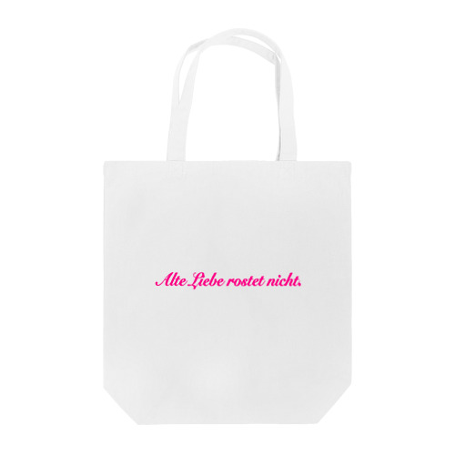 „Alte Liebe rostet nicht.“ Tote Bag