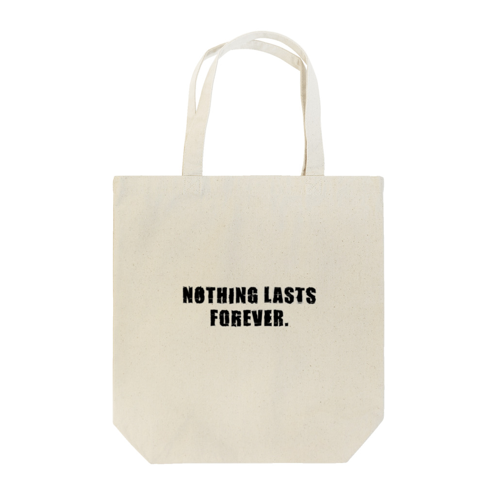 bandit_qのNOTHING LASTS FOREVER トートバッグ