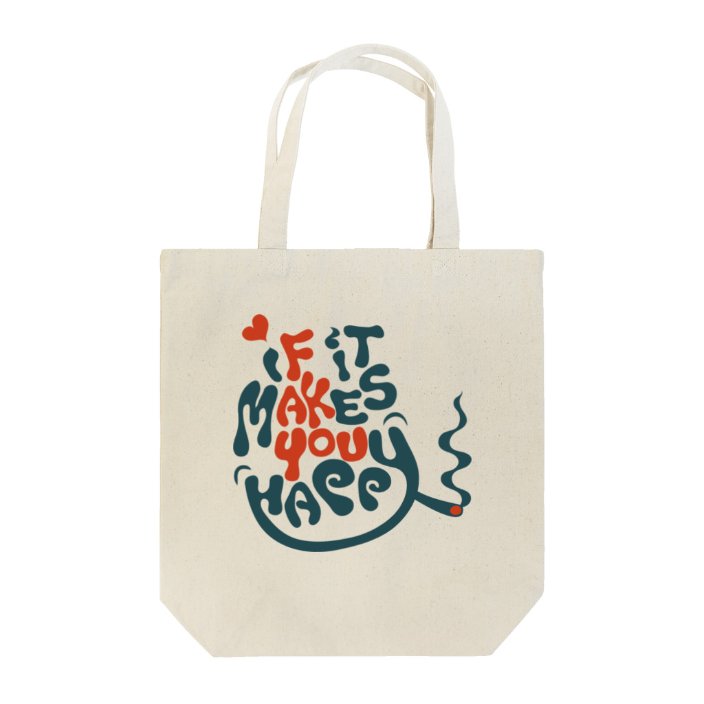 Piper FilthybongのIf It Makes You Happy. Tote Bag