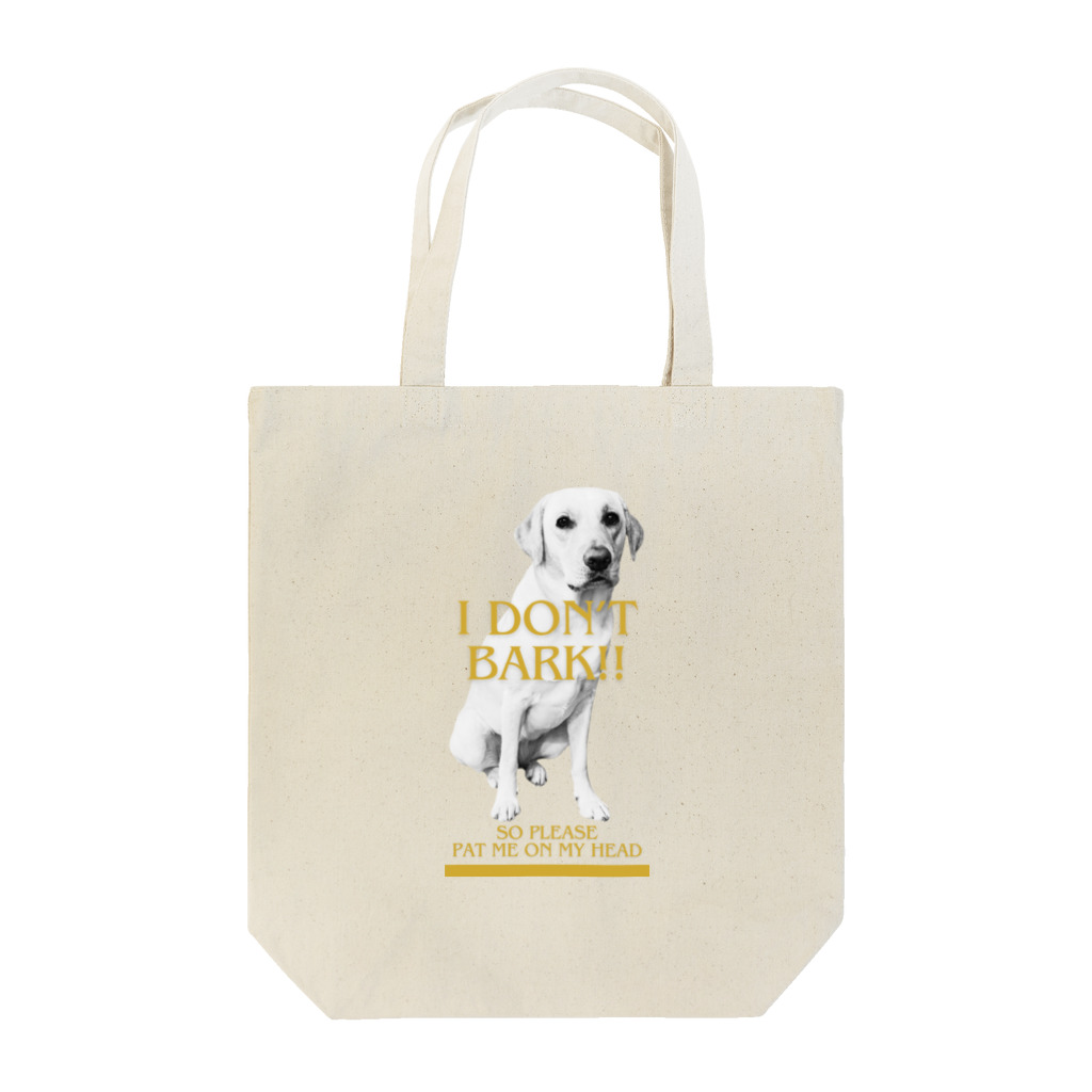 editigerのラブラドールレトリバー I DON'T BARK Tote Bag