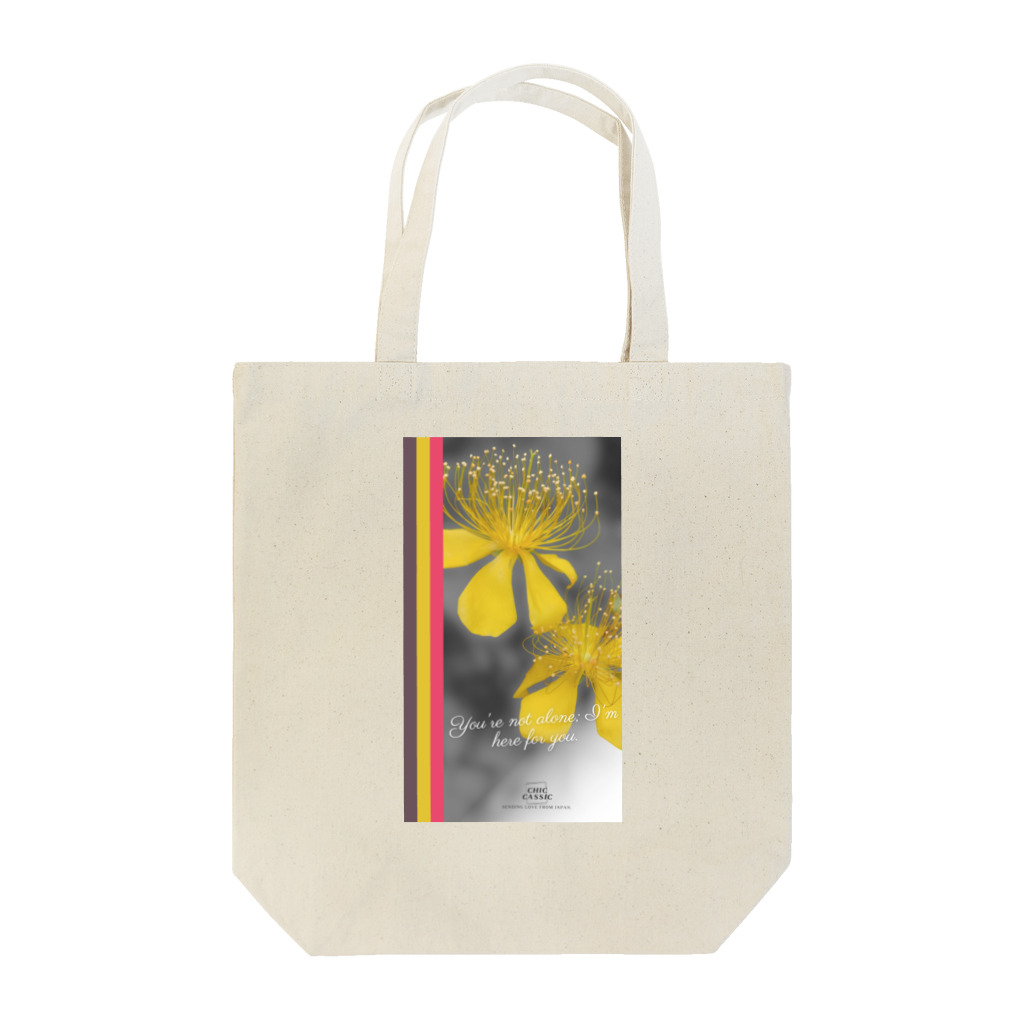 ChicClassic（しっくくらしっく）のお花・You're not alone; I'm here for you. Tote Bag
