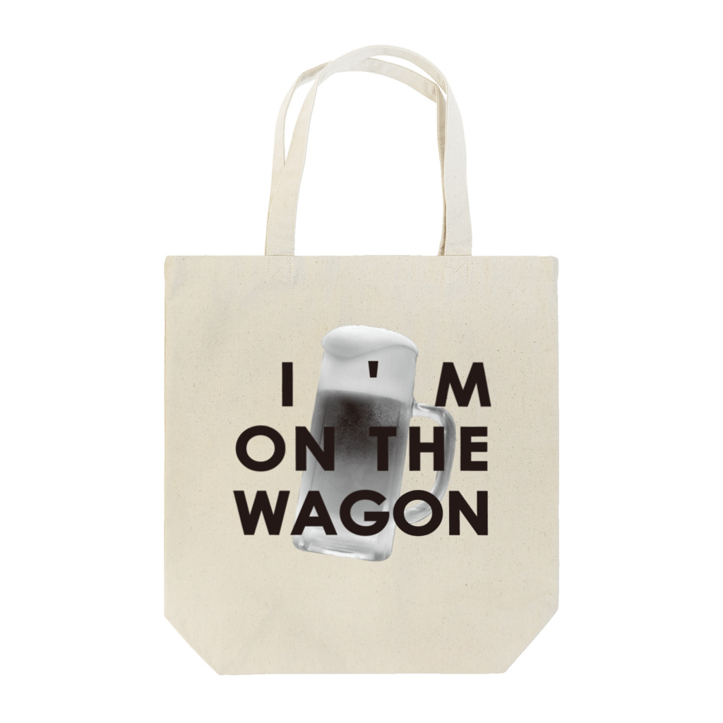 ミリススタイルのI'M ON THE WAGON Tote Bag