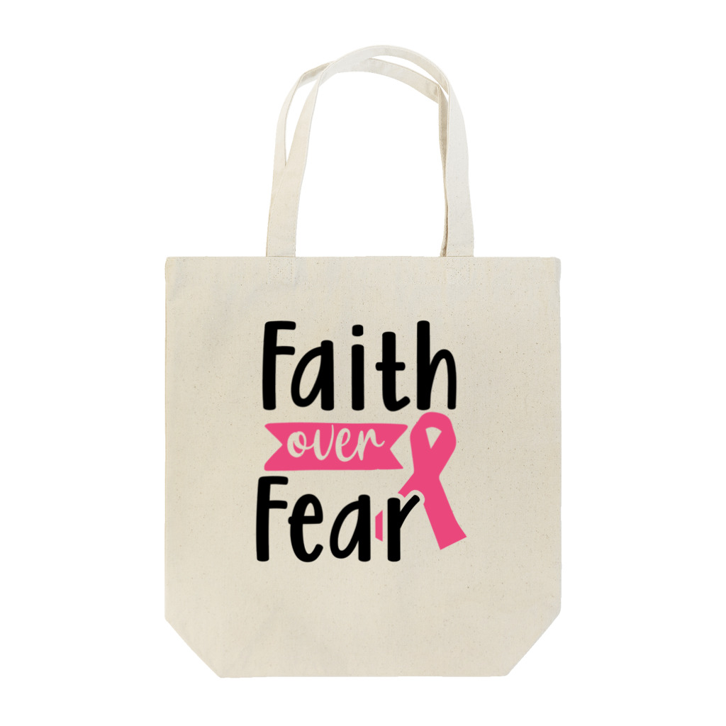 Fred HorstmanのBreast Cancer - Faith Over Fear  乳がん - 恐怖 に 対する 信仰 Tote Bag