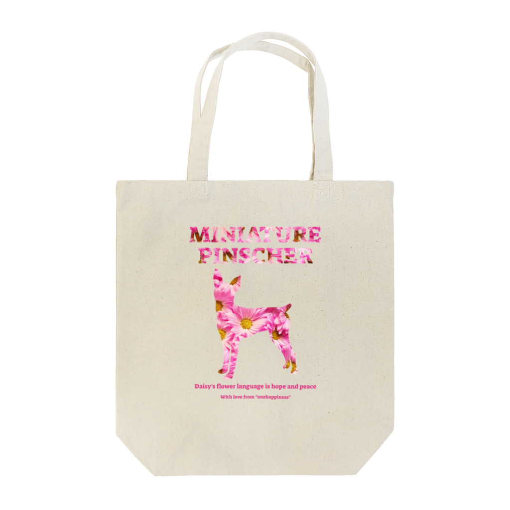 onehappinessのミニチュアピンシャー デイジー 2023　【One:Happiness】 Tote Bag