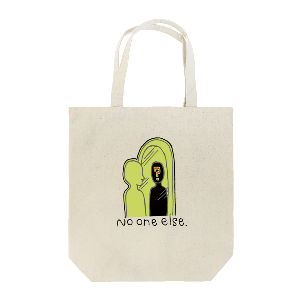 no one elseのmirror. Tote Bag