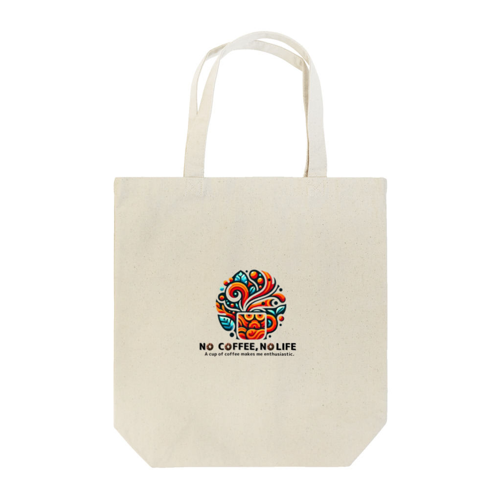 コーヒー MAKES ME WHAT ?!のNO COFFEE, NO LIFE (enthusiastic) Tote Bag