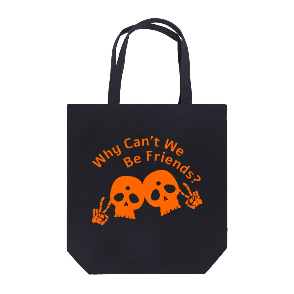 『NG （Niche・Gate）』ニッチゲート-- IN SUZURIのWhy Can't We Be Friends?（橙） Tote Bag