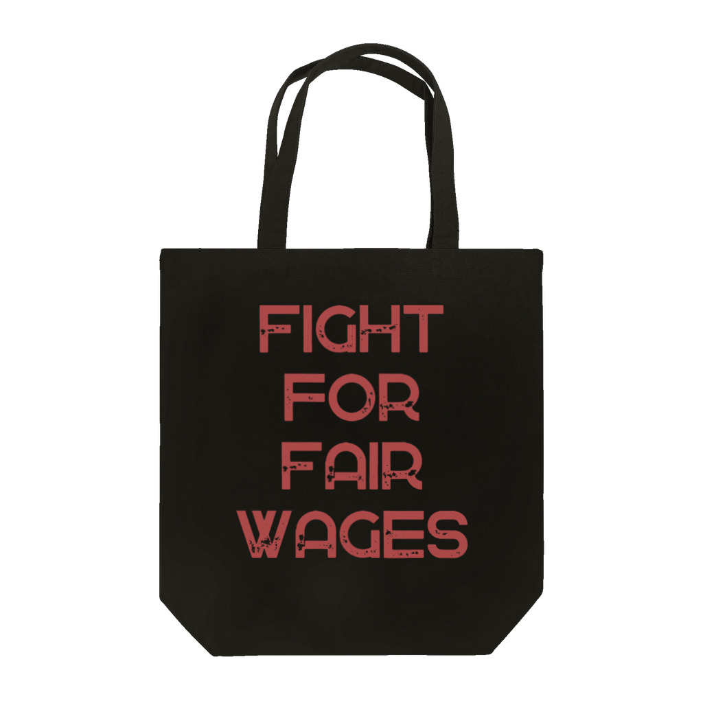 chataro123のFight for Fair Wages Tote Bag