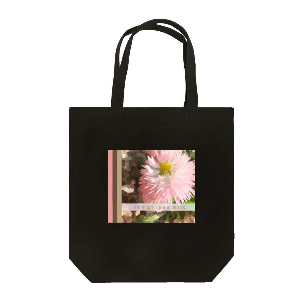 ChicClassic（しっくくらしっく）のお花・Let's light up our hearts. Tote Bag