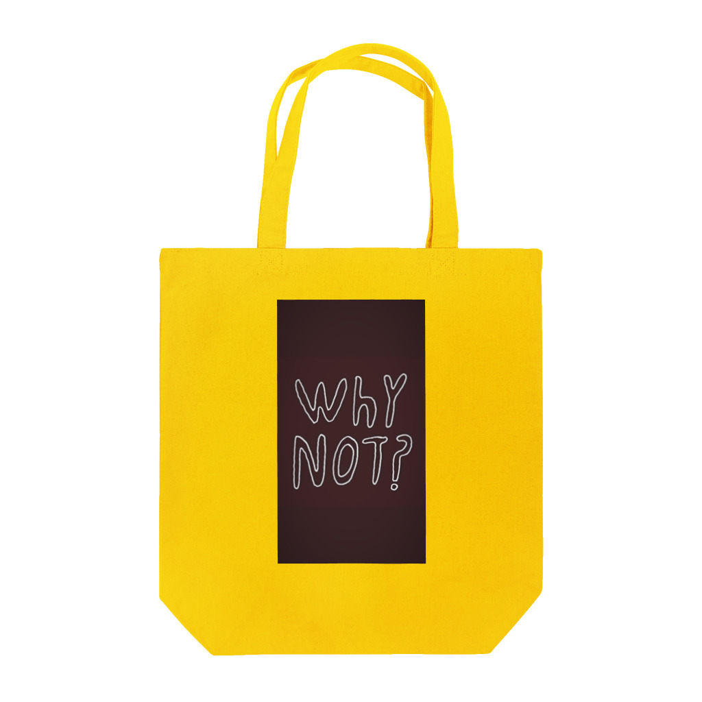 WHY NOTのWHY NOT Tote Bag