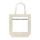 BlockFrogのNo friction,No community Tote Bag