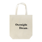 MyoのSimple overnightdream Tote Bag