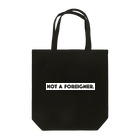 mincora.の外人ではない NOT A FOREIGNER.　- white ver. 02 - Tote Bag