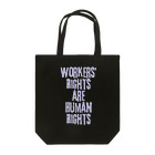 chataro123のWorkers' Rights are Human Rights Tote Bag