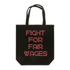 chataro123のFight for Fair Wages Tote Bag