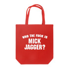 NiSHI≒MIND SATANのWho the Fuck is Mick Jagger ? Tote Bag
