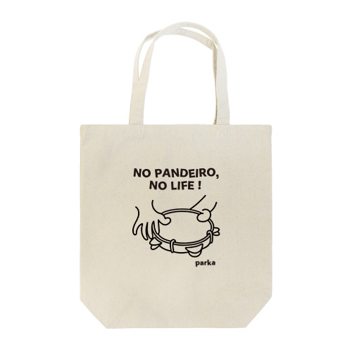 NO PANDEIRO, NO LIFE! 右利き用 Tote Bag