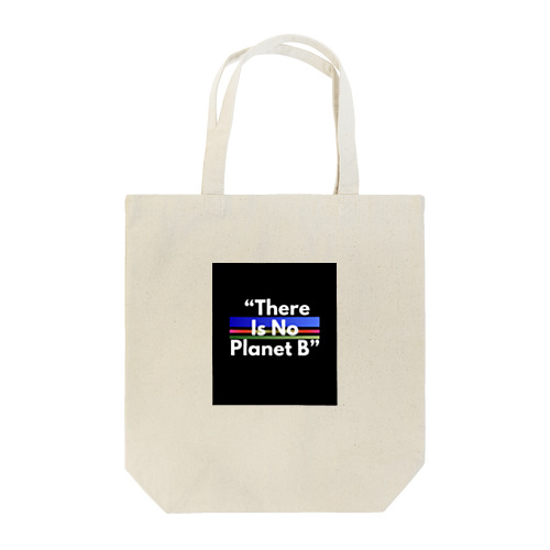 「There Is No Planet B」 Tote Bag