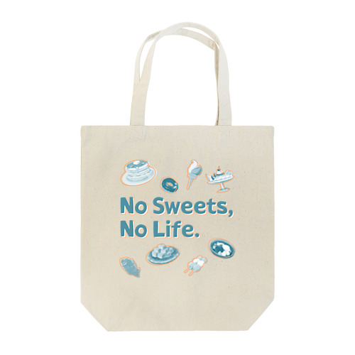 No Sweets,No Life.Ⅱ Tote Bag