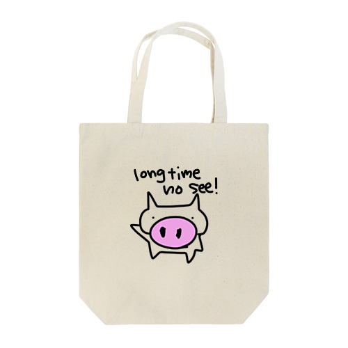 久しぶり！ Tote Bag