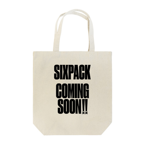 SIXPACK COMINGSOON シックスパック カミングスーン 筋トレ Tote Bag