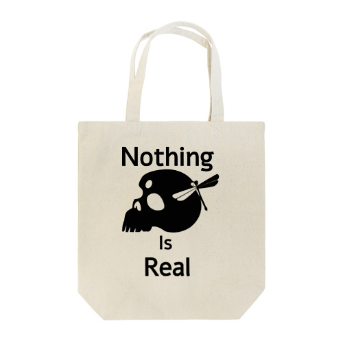 Nothing Is Real.（黒） トートバッグ