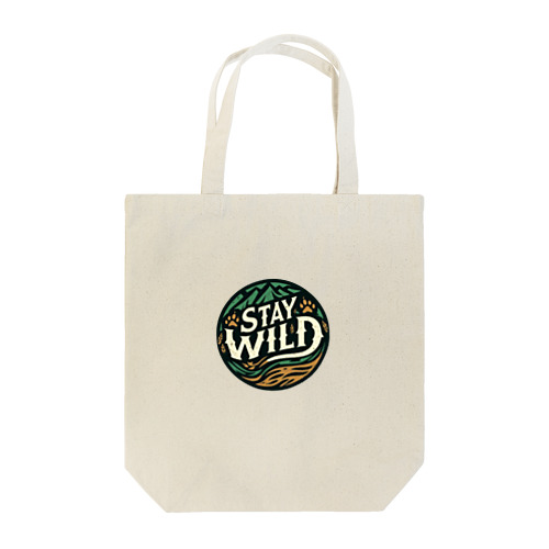 **Stay Wild** - 野生を保て    -  Tote Bag