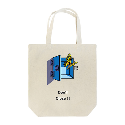 don't close!! Tote Bag