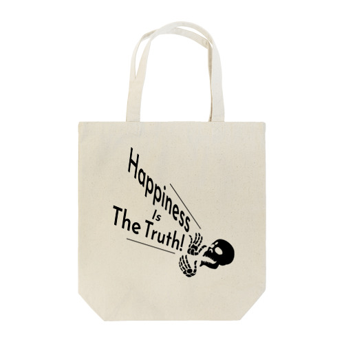 Happiness Is The Truth!（黒） Tote Bag