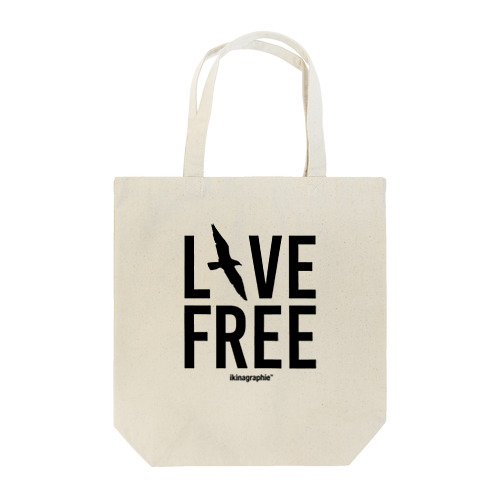 LIVE FREE Tote Bag